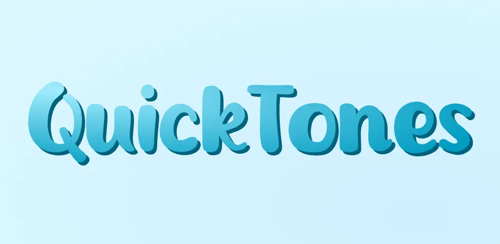 Quick Tones media