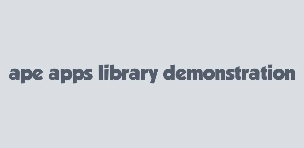 Ape Apps Library Demonstration media