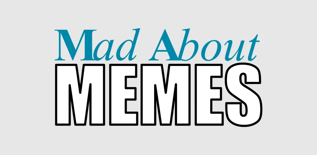 Mad About Memes media