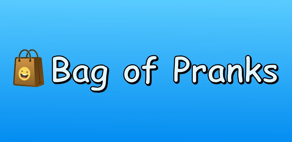 Bag of Pranks media
