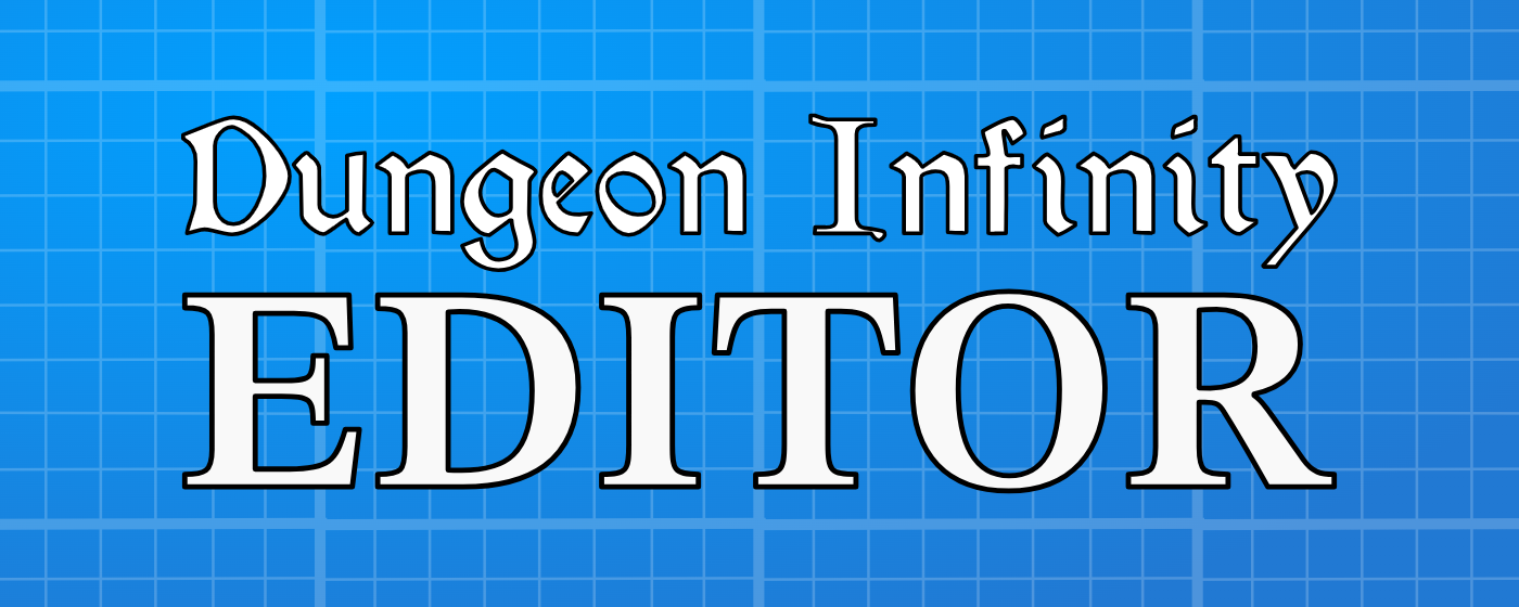 Dungeon Infinity Editor