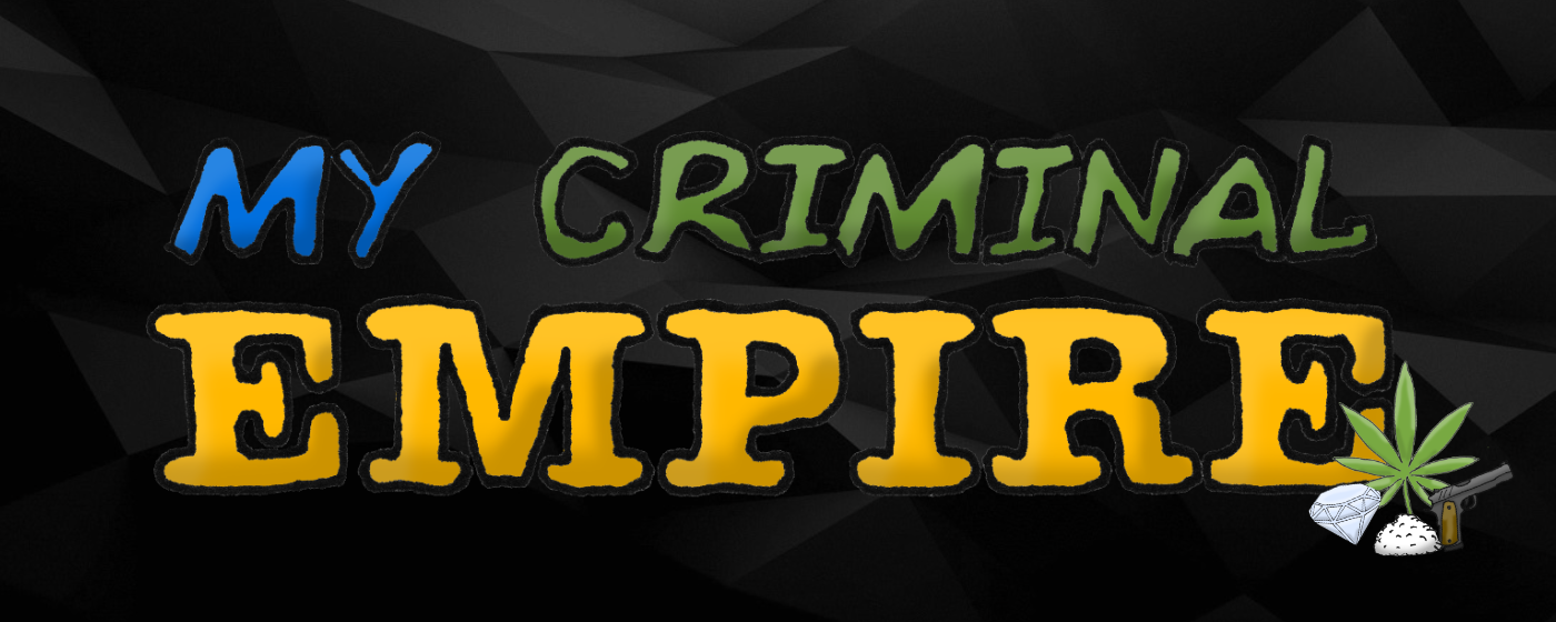 My Criminal Empire