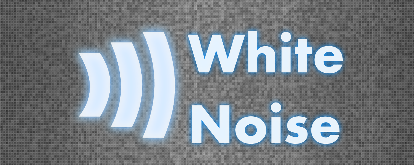 White Noise