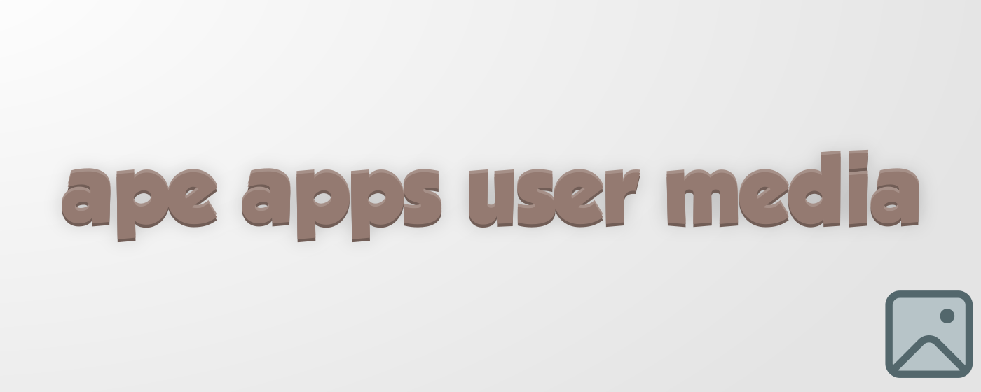 Ape Apps User Media