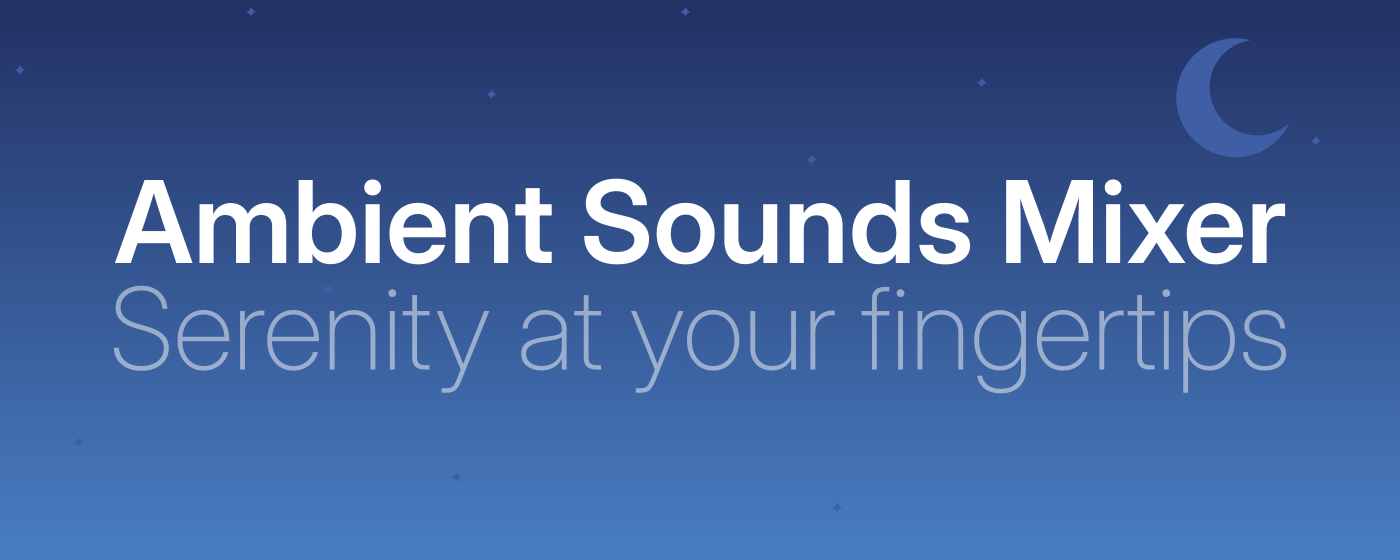 Ambient Sounds Mixer