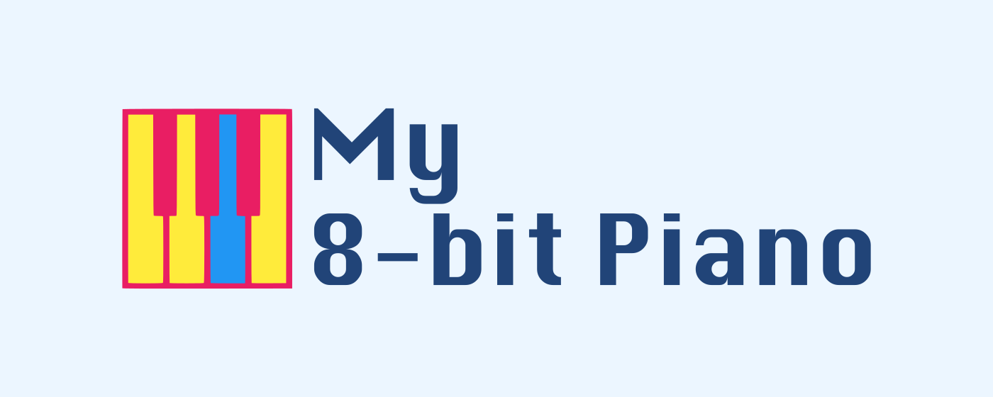My 8 Bit Piano