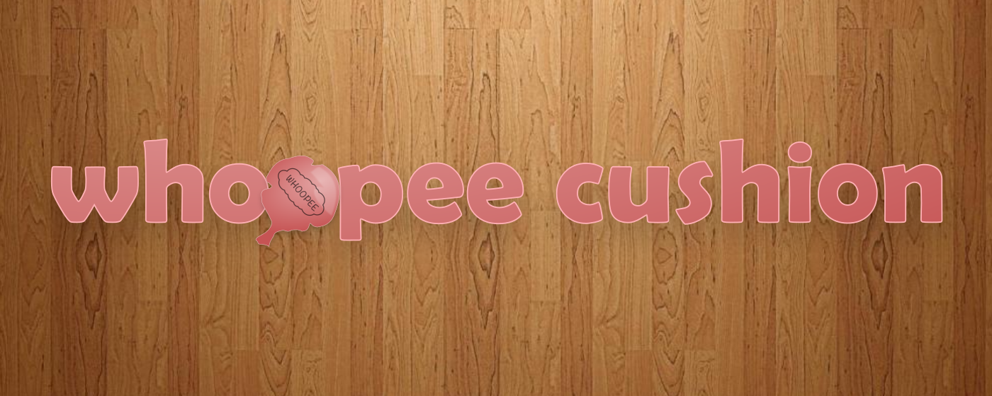 Whoopee Cushion