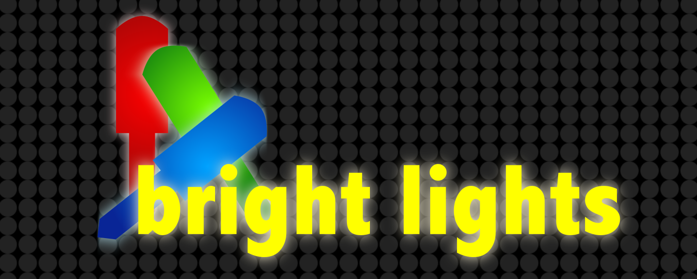 Bright Lights