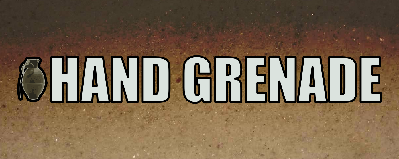Hand Grenade