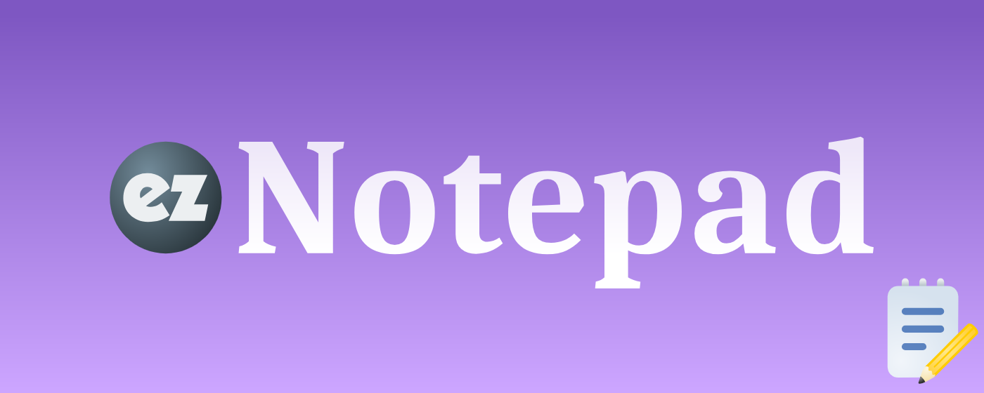 EZ Notepad
