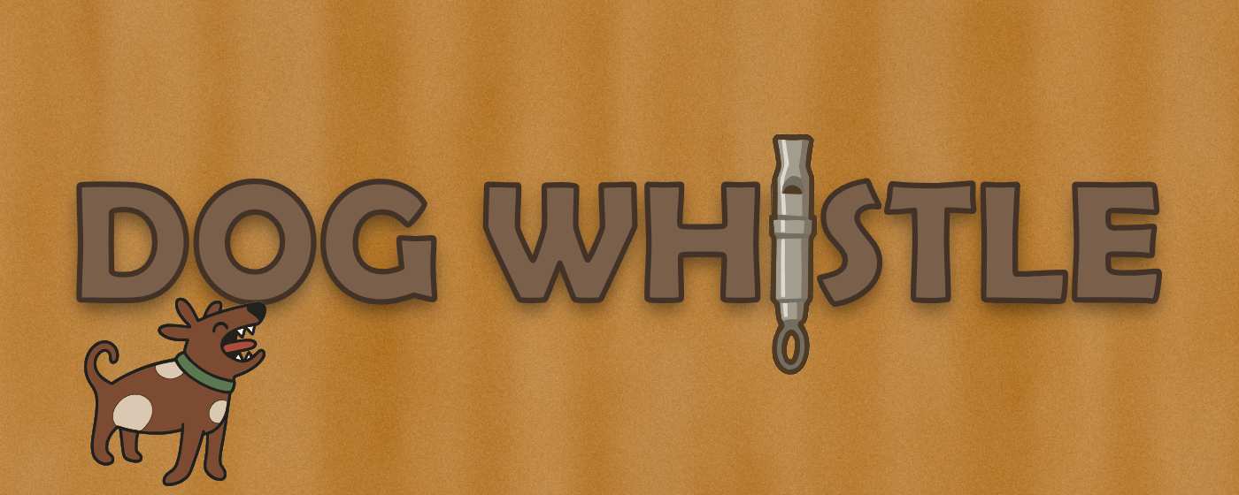 Dog Whistle