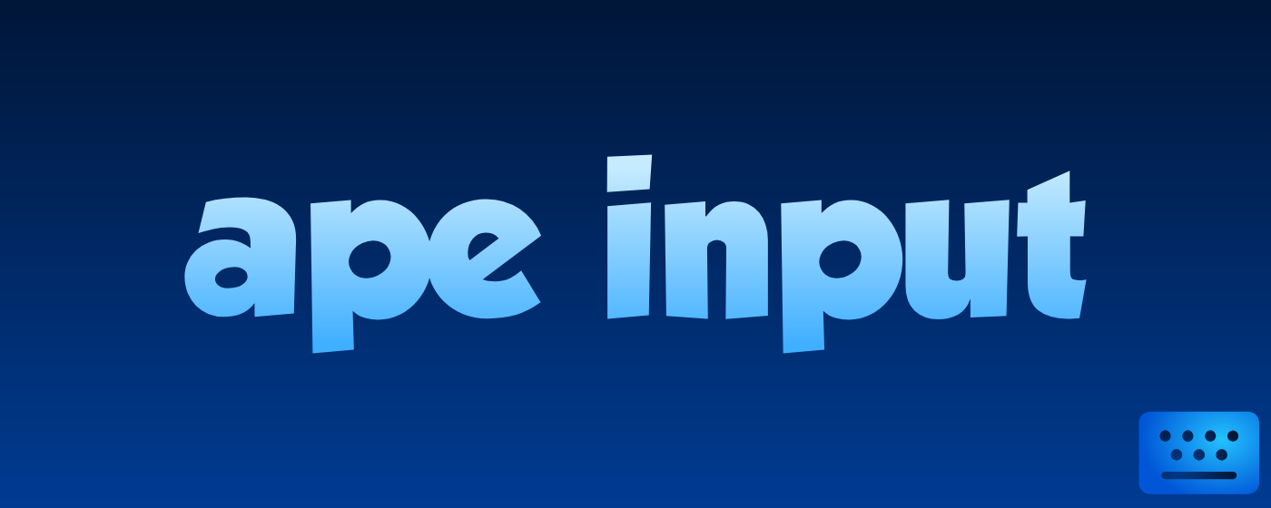 Ape Input