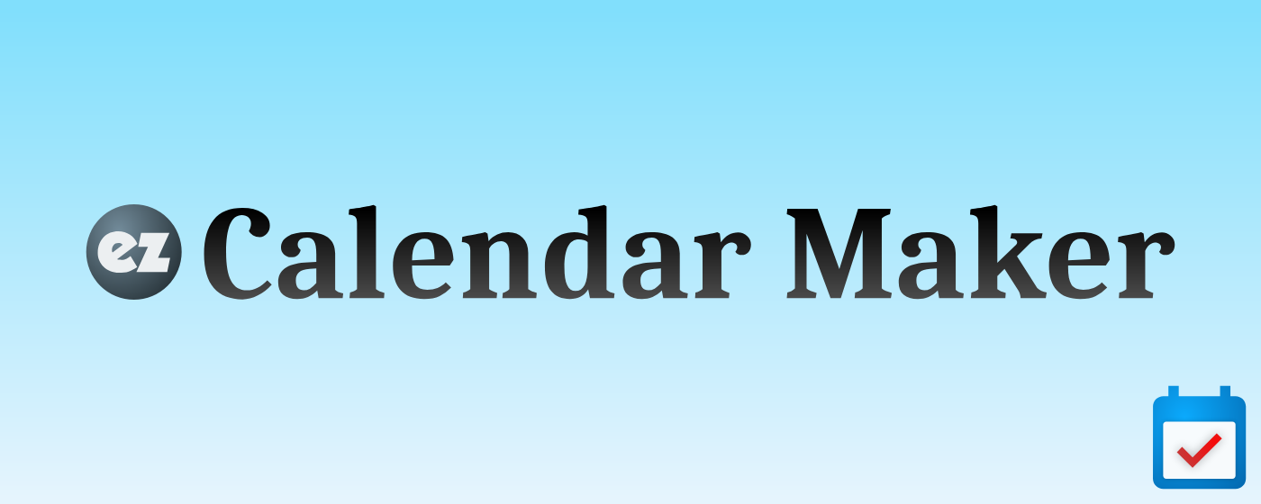 EZ Calendar Maker