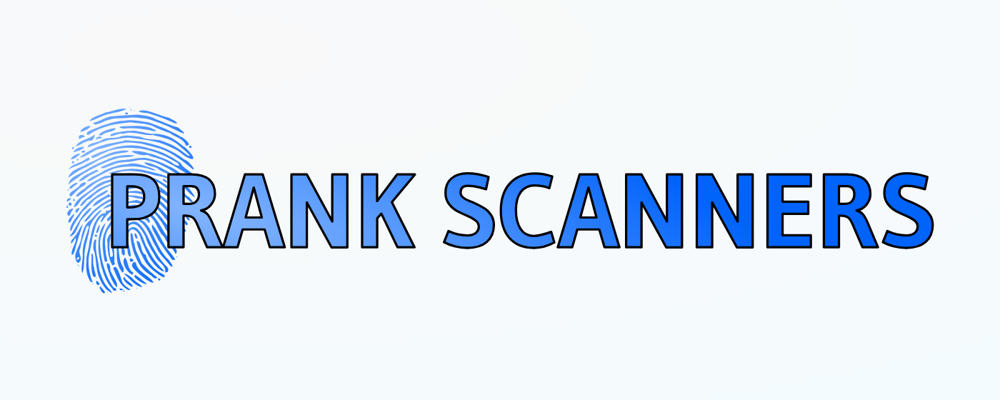 Prank Scanners