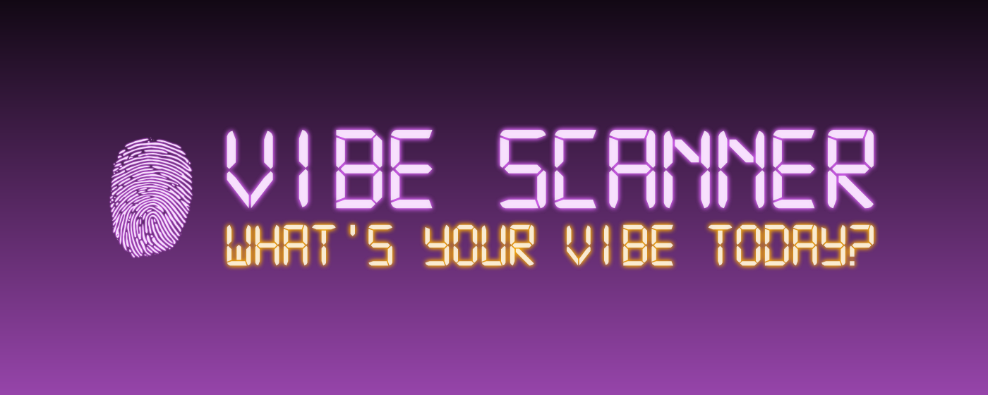 Vibe Scanner