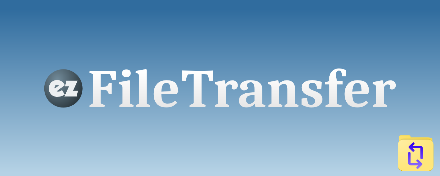 EZ File Transfer