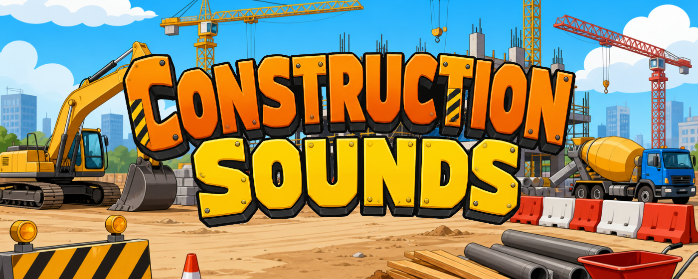 Construction Sounds