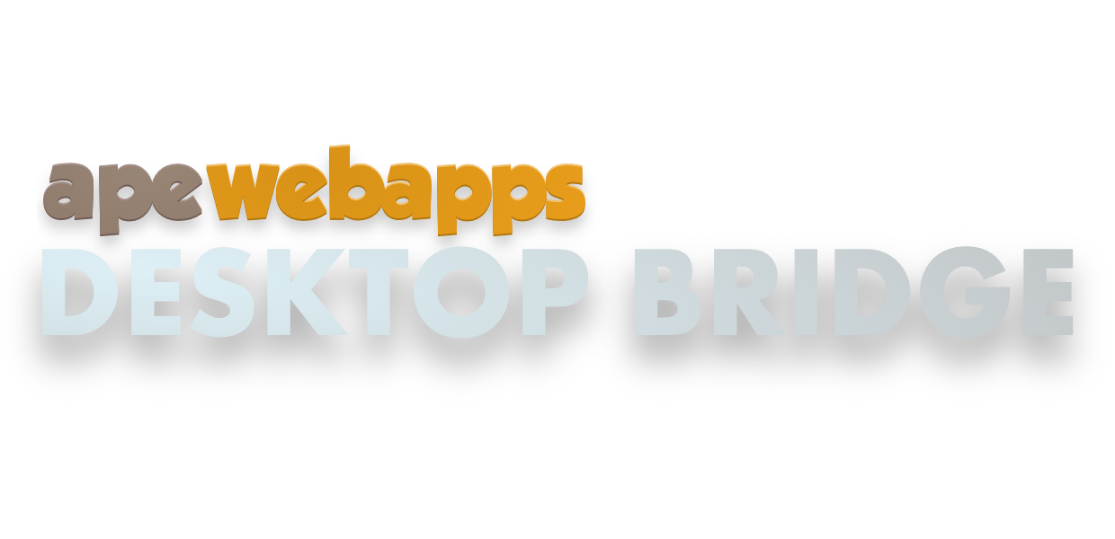 Ape Web Apps Desktop Bridge