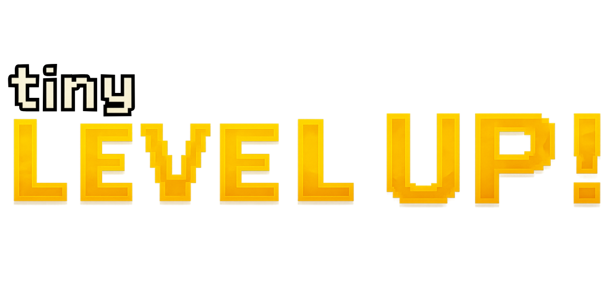 Tiny Level Up