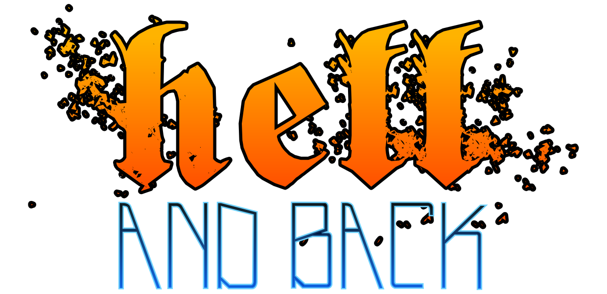Hell and Back