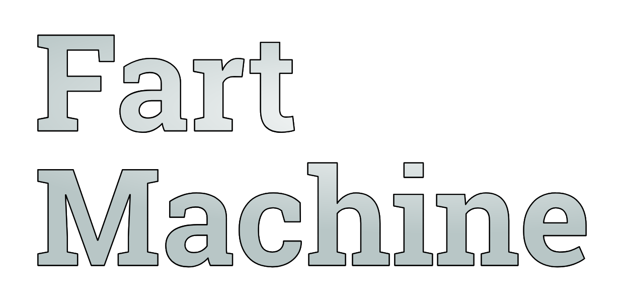 Fart Machine